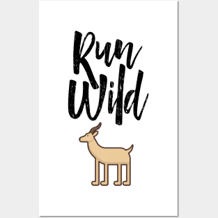 run wild Posters and Art